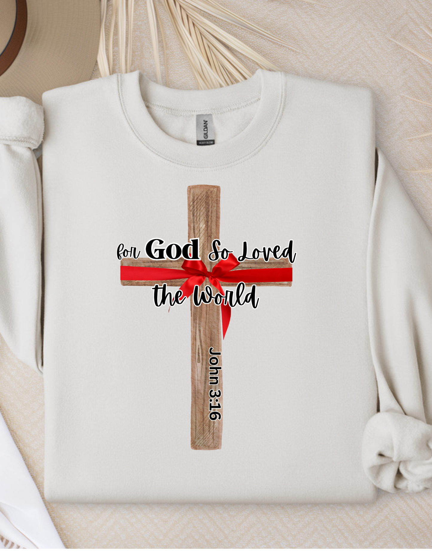 For God so Loved the World- Crewneck and T-shirt Option