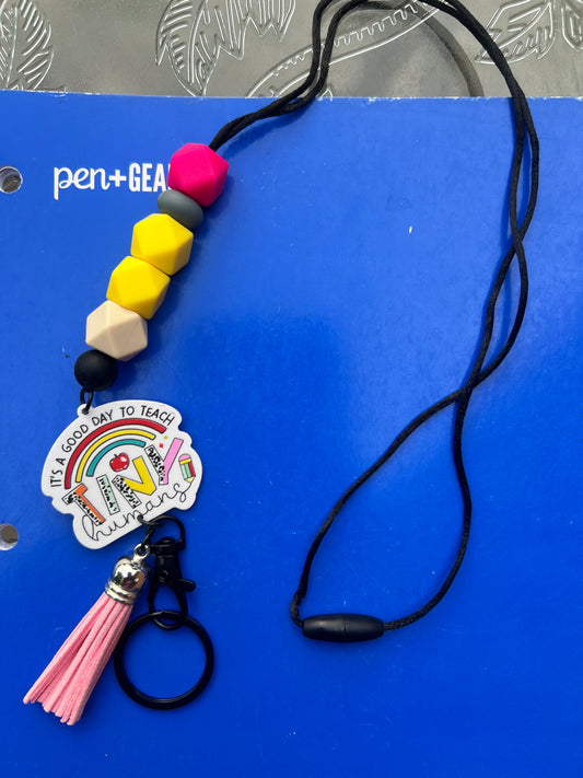 A GOOD DAY TO TEACH TINY HUMANS LANYARD KEYCHAIN